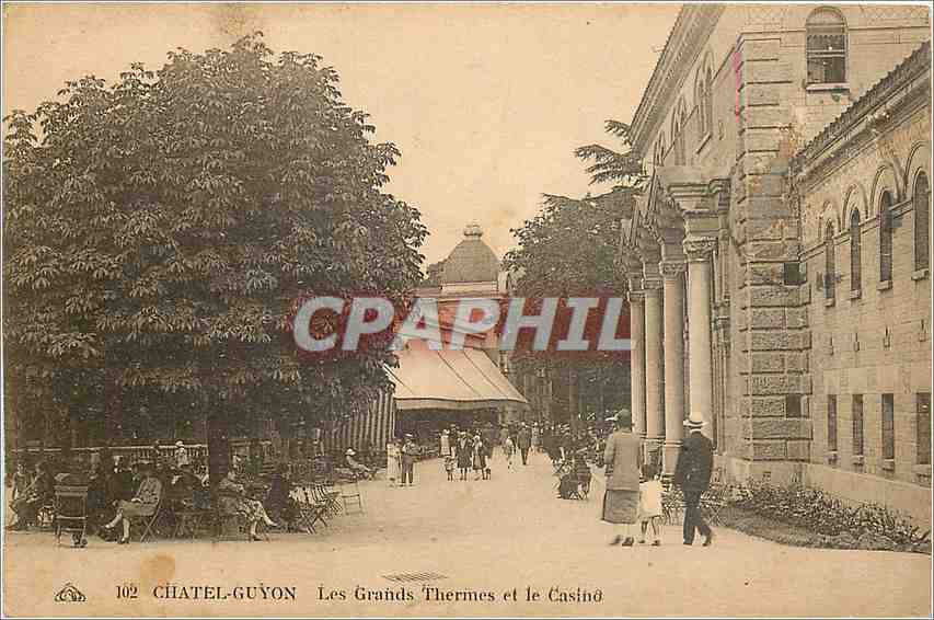 CPA Chatel Guyon Les Grands Thermes et le Casino 