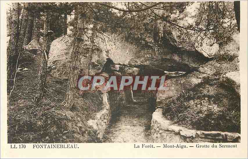 Fontainebleau — La Forêt — Mont-Aigu — Grotte du Serment — LL 170