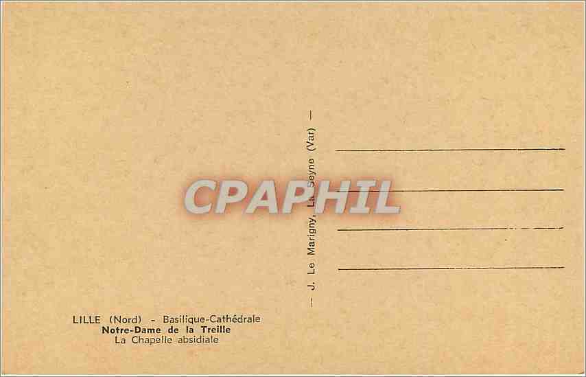 Lille (Nord) - Basilique-Cathédrale Notre-Dame de la Treille — La Chapelle absidiale — J. Le Marigny, Le Seyne (Var) — Rückseite