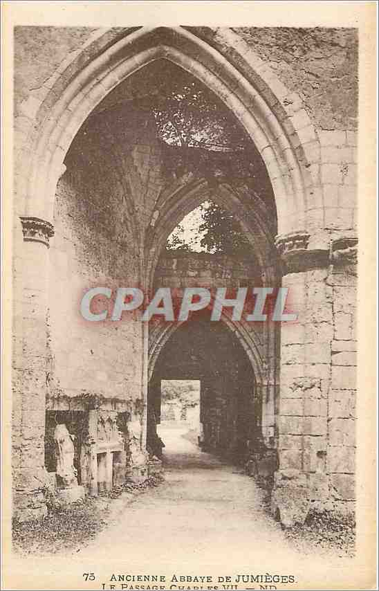 CPA Ancienne Abbaye de Jumieges Le Passage Charles XII 