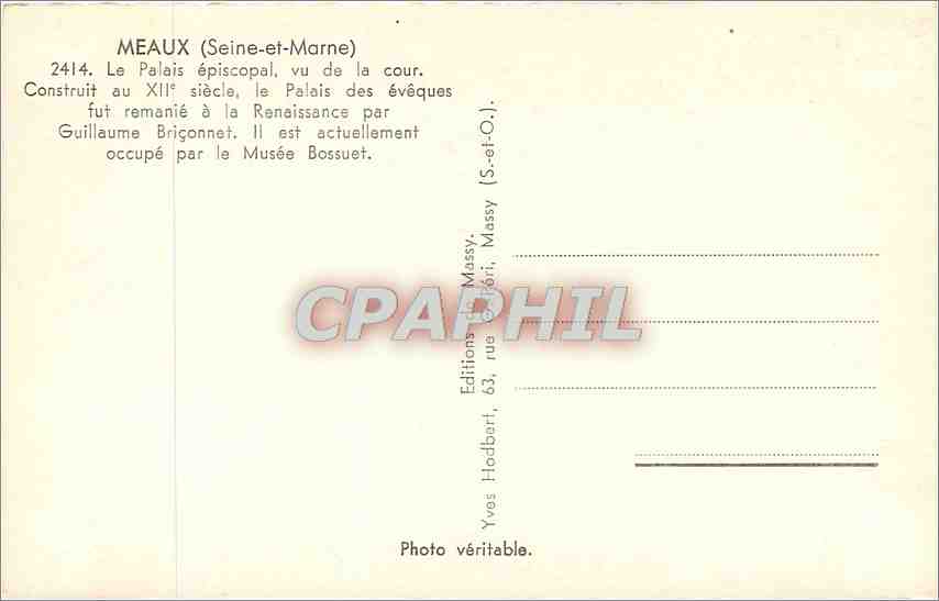 CPM Meaux Seine et Marne Le palais episcopal vu de la cour — Rückseite
