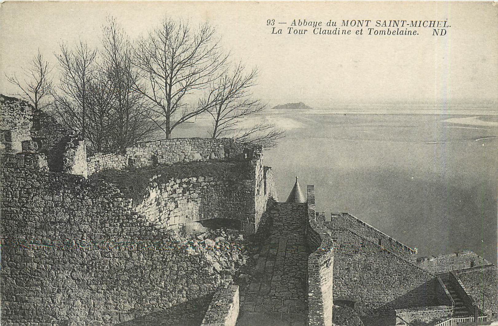 Mont Saint-Michel — La Tour Claudine et Tombelaine — ND
