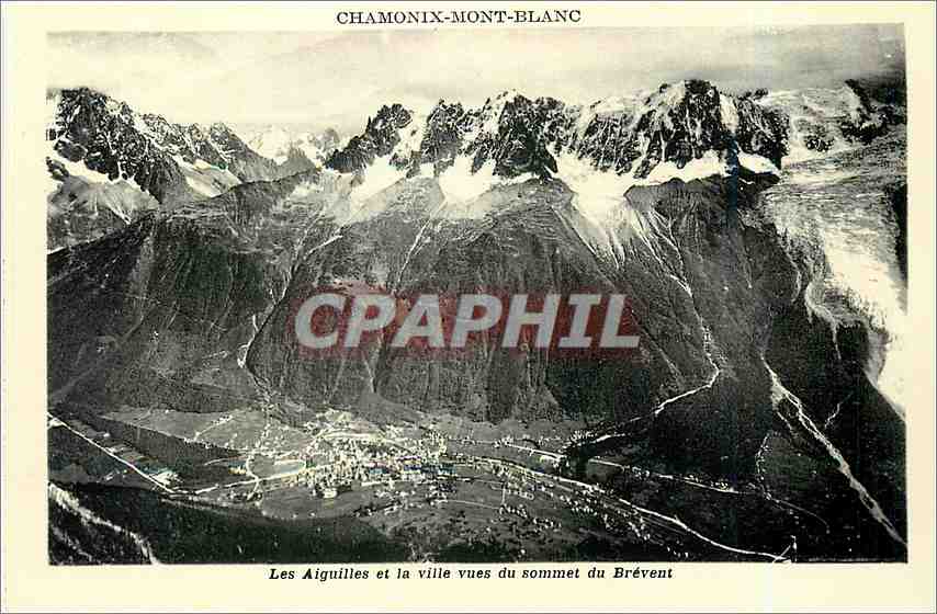 CPA Chamonix Mont Blanc Les Aiguilles et la Ville vues du sommet du Brevent 