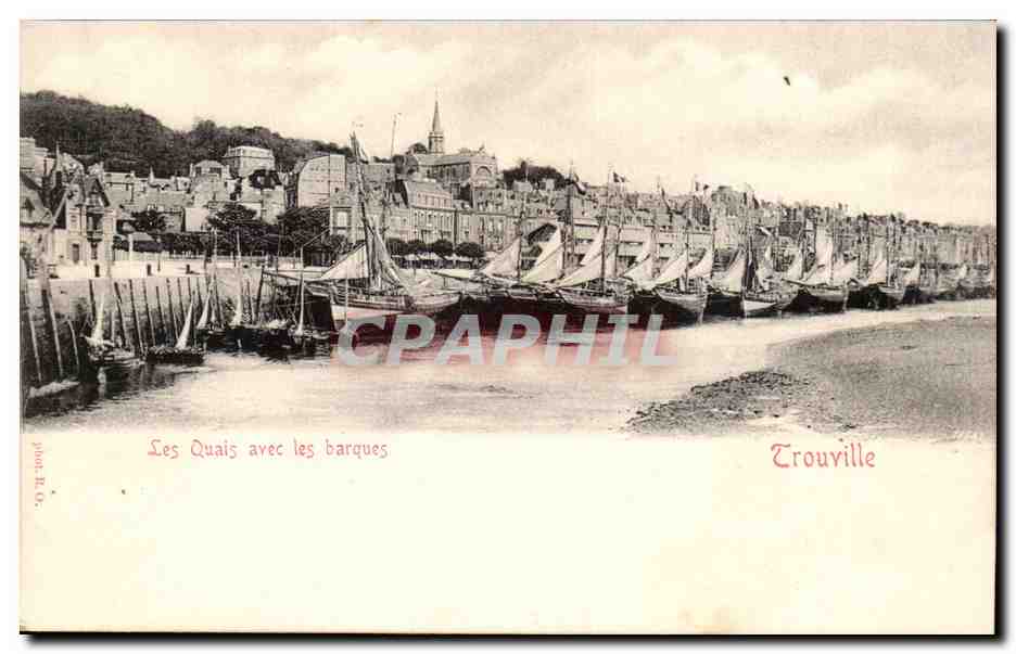 Trouville CPA Les quais avec les barques
