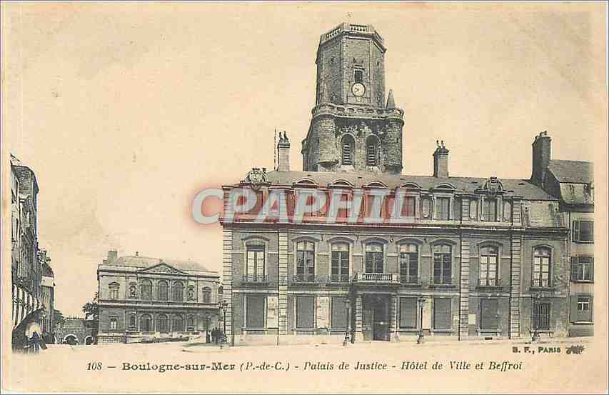 Boulogne-sur-Mer — Palais de Justice - Hôtel de Ville et Beffroi — B.F. Paris n°108