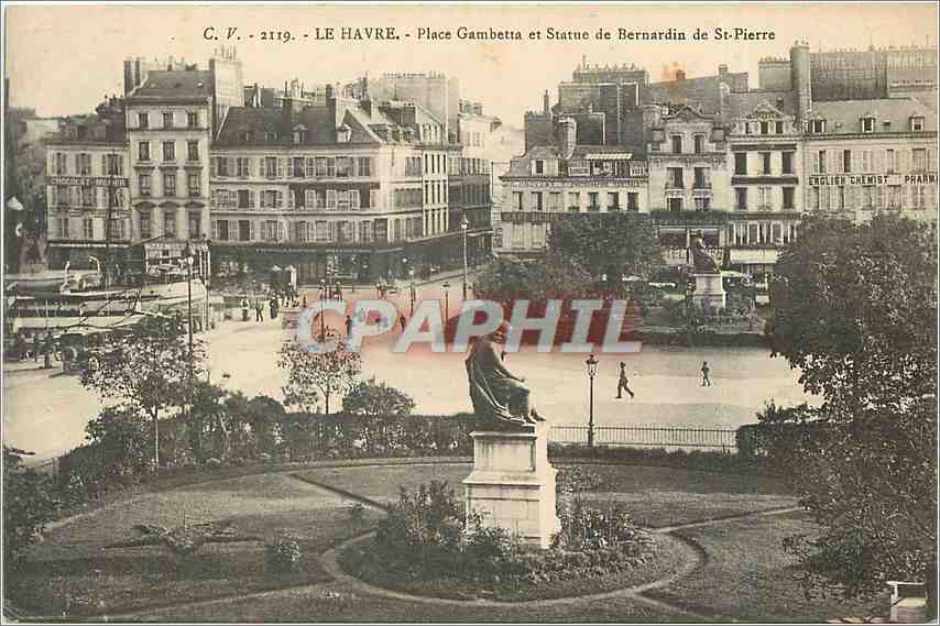 CPA LE HAVRE - Place Gambetta et Statue de Bernadin