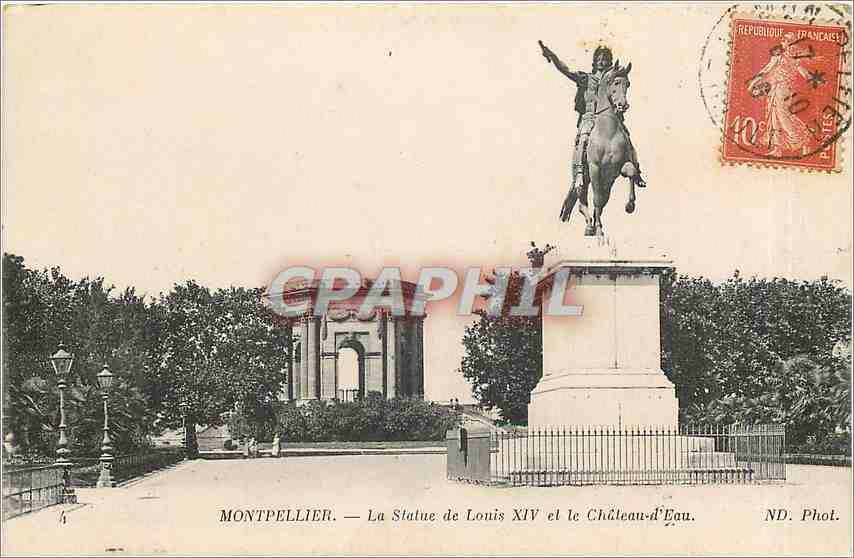 CPA MONTPELLIER La Statue de Louis XIV et le Château d'Eau