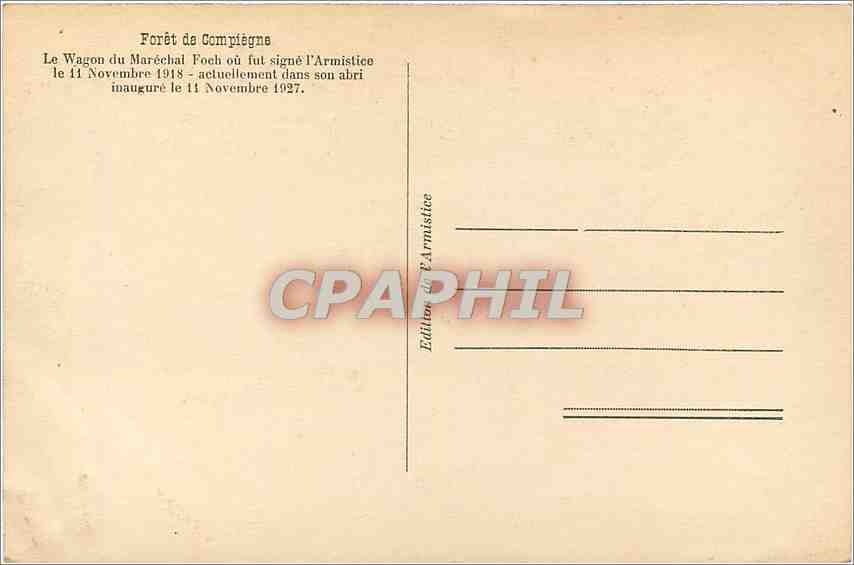 CPA FORET DE COMPIEGNE Le Wagon de Marechal Foch — Rückseite