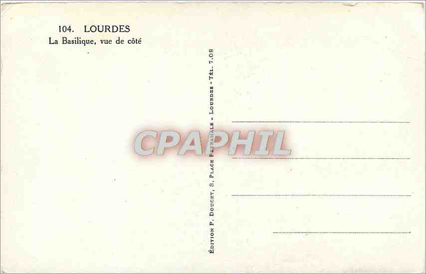 CPA LOURDES La Basilique — Verso