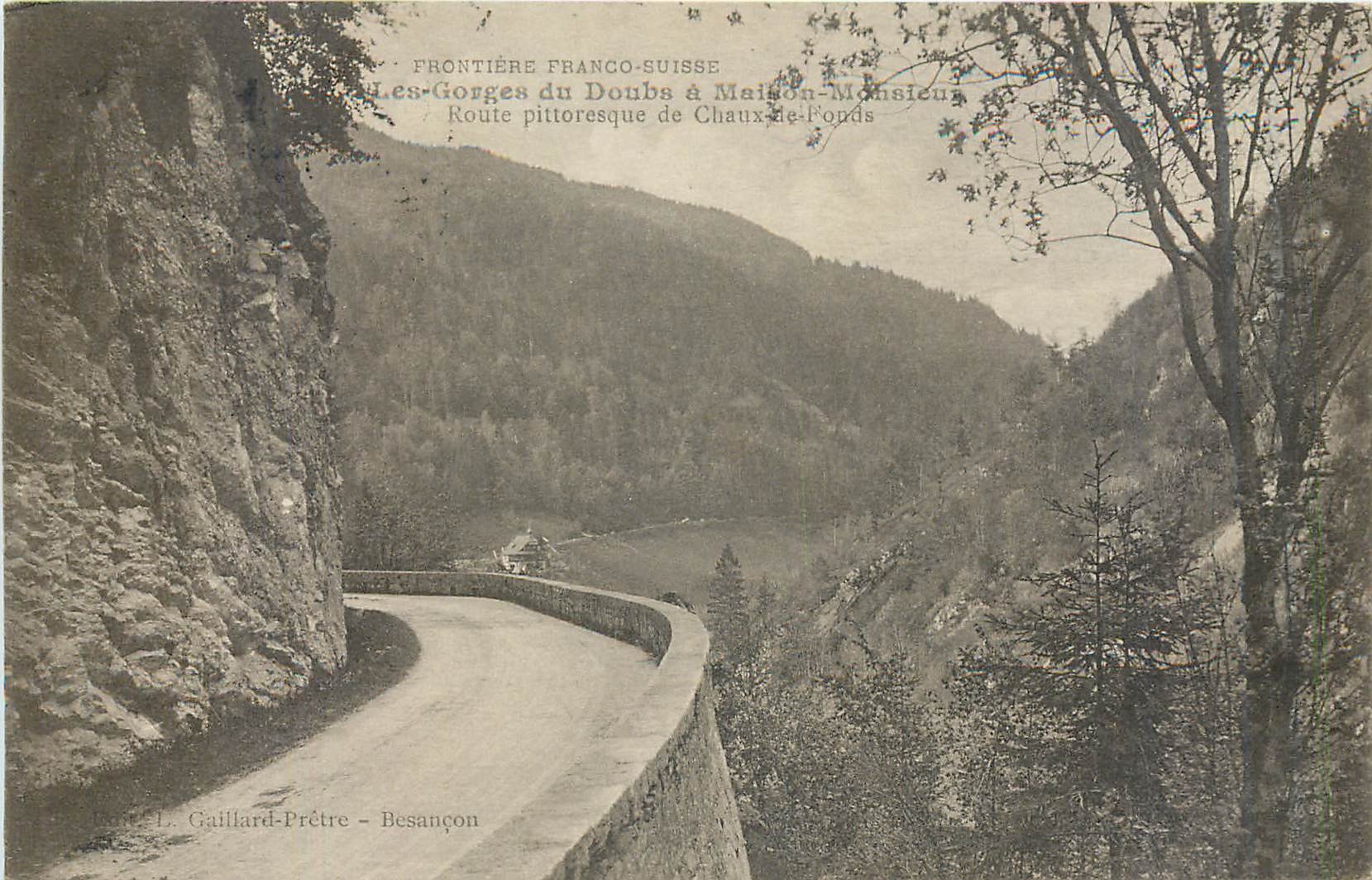 CPA Les Gorges du Doubs Maison Monsieur Chaux de Fonds