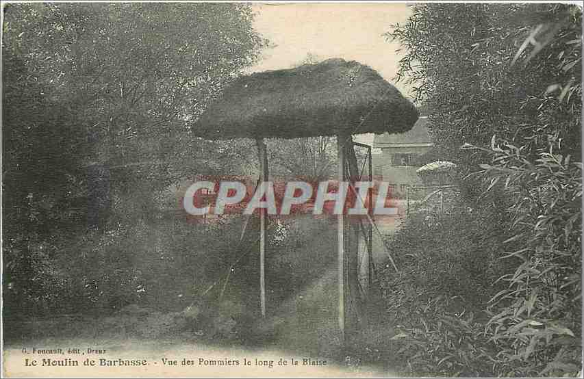 Le Moulin de Barbasse — Vue des Pommiers le long de la Blaise — G. Fonceauf, édit. Dreux