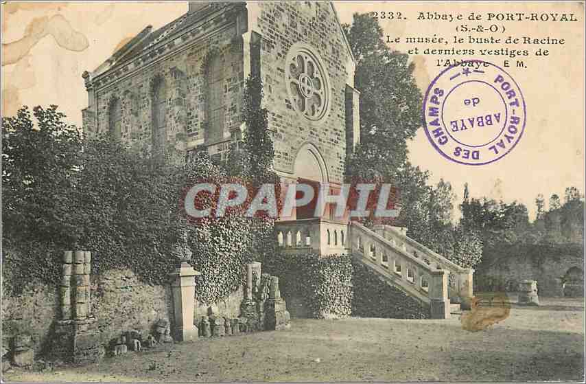 Abbaye de Port-Royal — Le musée, le buste de Racine et derniers vestiges — E. Malecuit, phot-édit. Paris