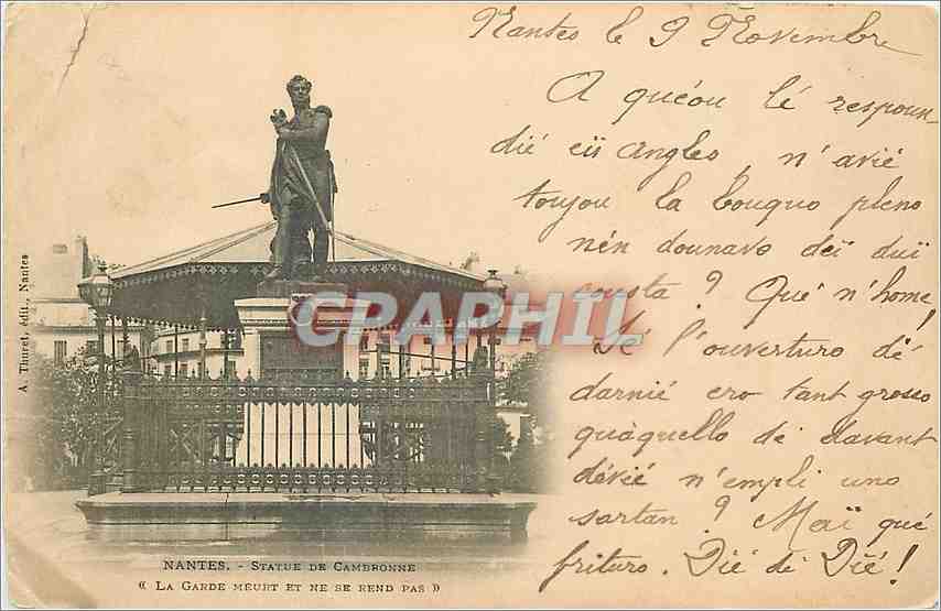 CPA NANTES- STATUE DE CAMDRONNE " LA GARDE MEURT ET NE SE REND PAS"