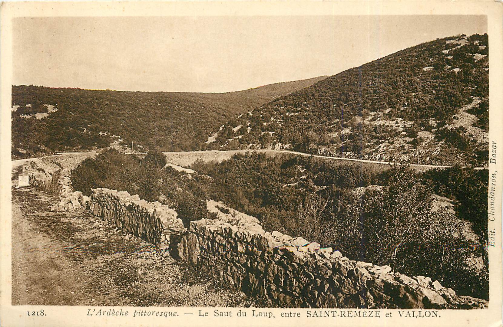 Die malerische Ardèche — Le Saut du Loup, zwischen SAINT-REMEZE und VALLON — Verlag Chandanson, Bazas