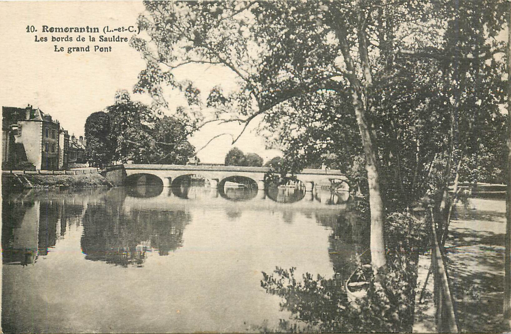 CPA romorantin (L et C) Les bords de la Sauldre.Le grand Pont