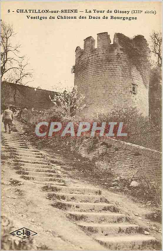 CPA CHATILLON sur SEINE-La Tour de gissey (XIIIeme s) Vestige du hateau des Ducs de Boourgogne