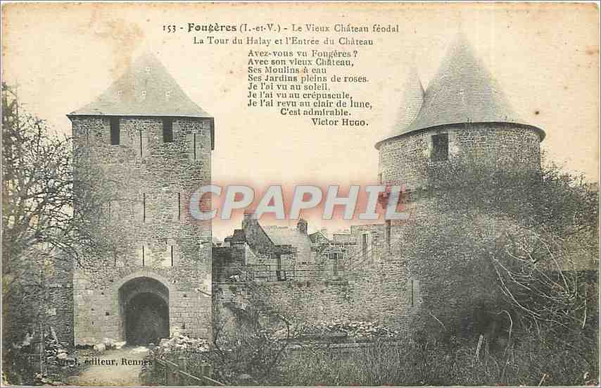 Fougères (I.-et-V.) - Il Vecchio Castello feudale — La Torre del Halay e l'Ingresso al Castello — editore: Sorel, Rennes, n° 153