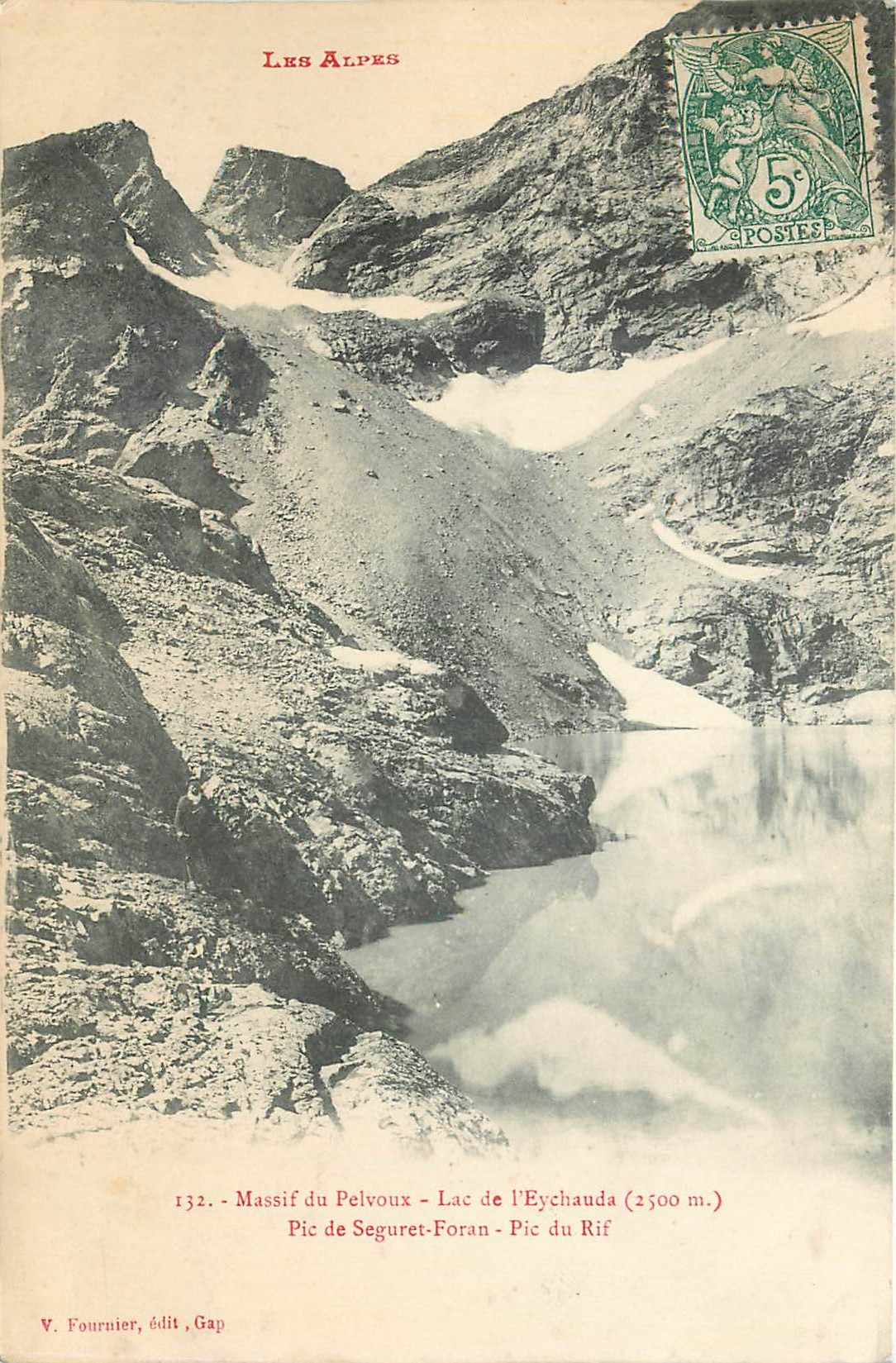 Massif du Pelvoux - Lac de l'Eychauda - Pic de Seguret-Foran - Pic du Rif (2500 m.) — V. Fournier, édit, Gap