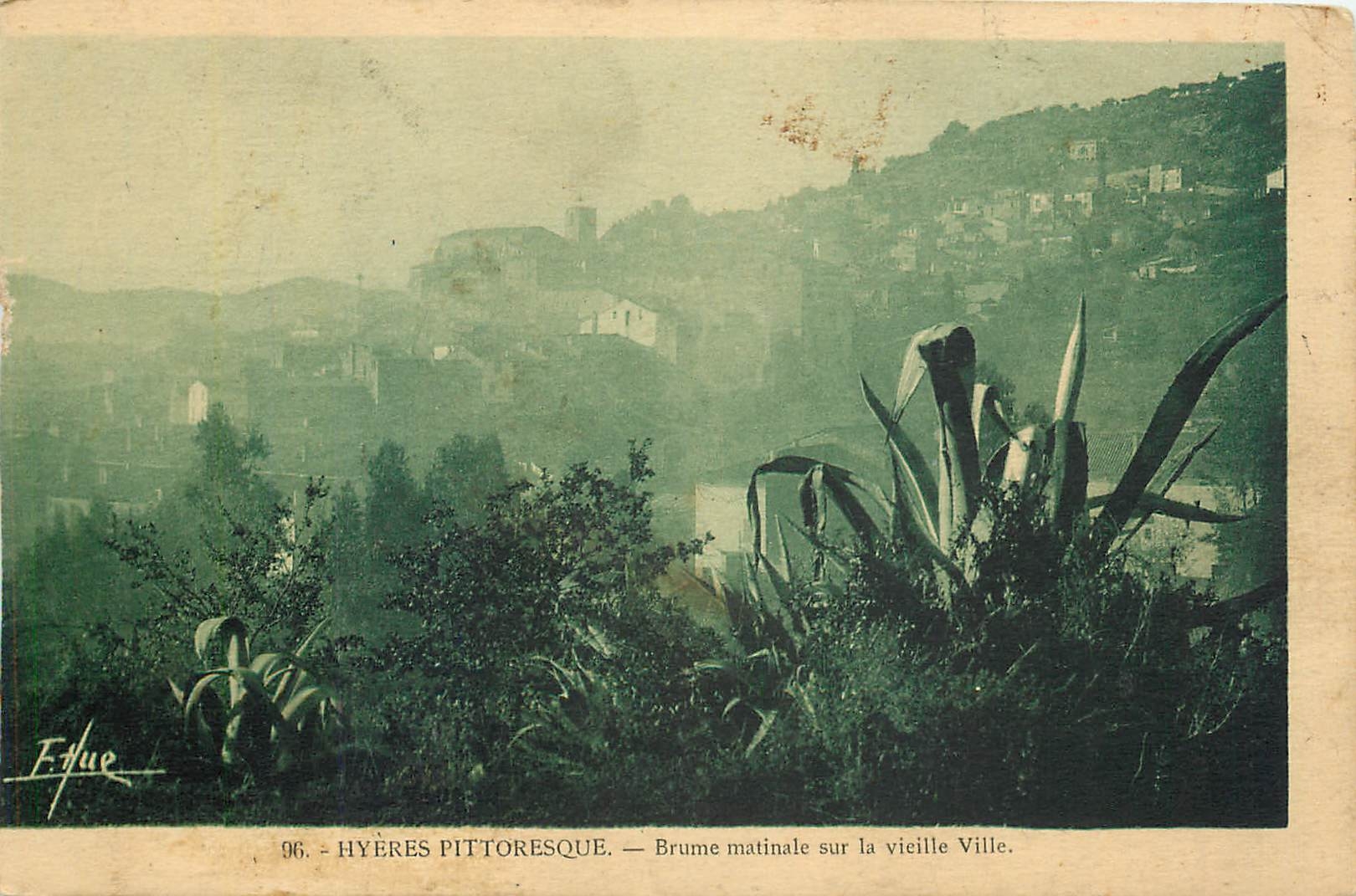 Hyères pittoresque — Brume matinale sur la vieille Ville — F. Thue, n°96