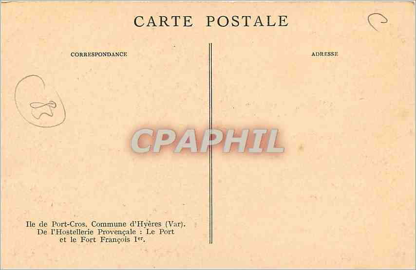 CPA Ile de Port-Cros.Commune d'Hyeres(Var).De l'Hostellerierovencale:le Port et le Fort Francois — Rückseite