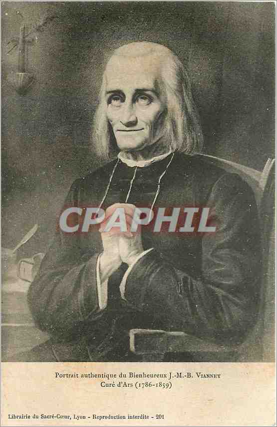 CPA portrait authentiue du Bienheureux J.M.B Vianney