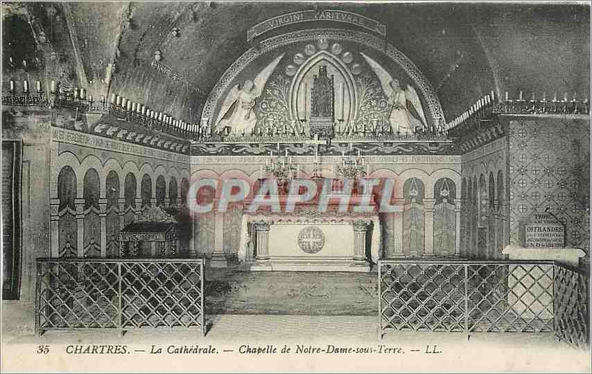 CPA CHARTRES(E.L)-La Cathedrale .Chapelle de Notre Dame sous Terre