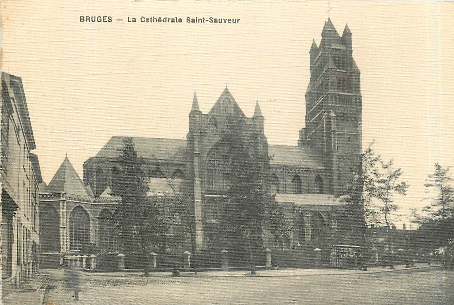 CPA Bruges La Cathedrale Saint Sauveur (carte toilee)