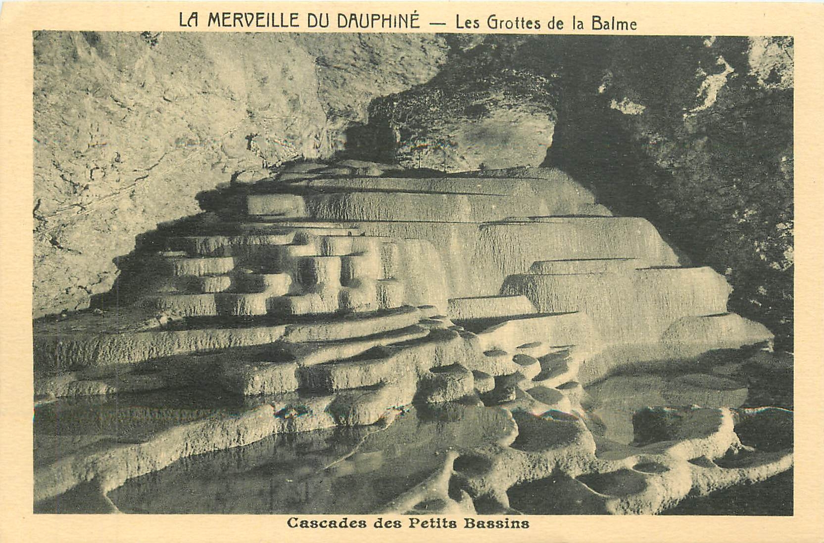 CPA La Merveille du Dauphine Les Grottes de la Balme Cascades des Petits Bassins 