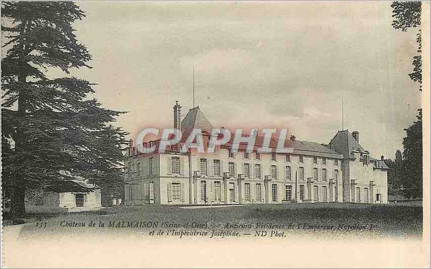 CPA Chateau de la Malmaison Seine et Oise Ancienne Residence de l'Empereur Napoleon et de l'Imperatr