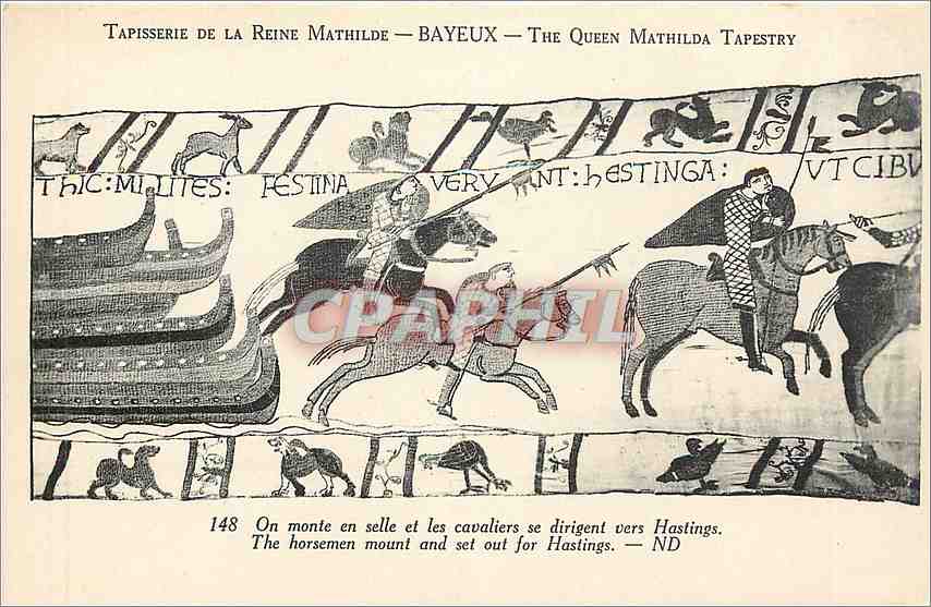 Tapisserie de la Reine Mathilde — Bayeux — The Queen Mathilda Tapestry — Éditeur : Levy et Meurdrin, Paris