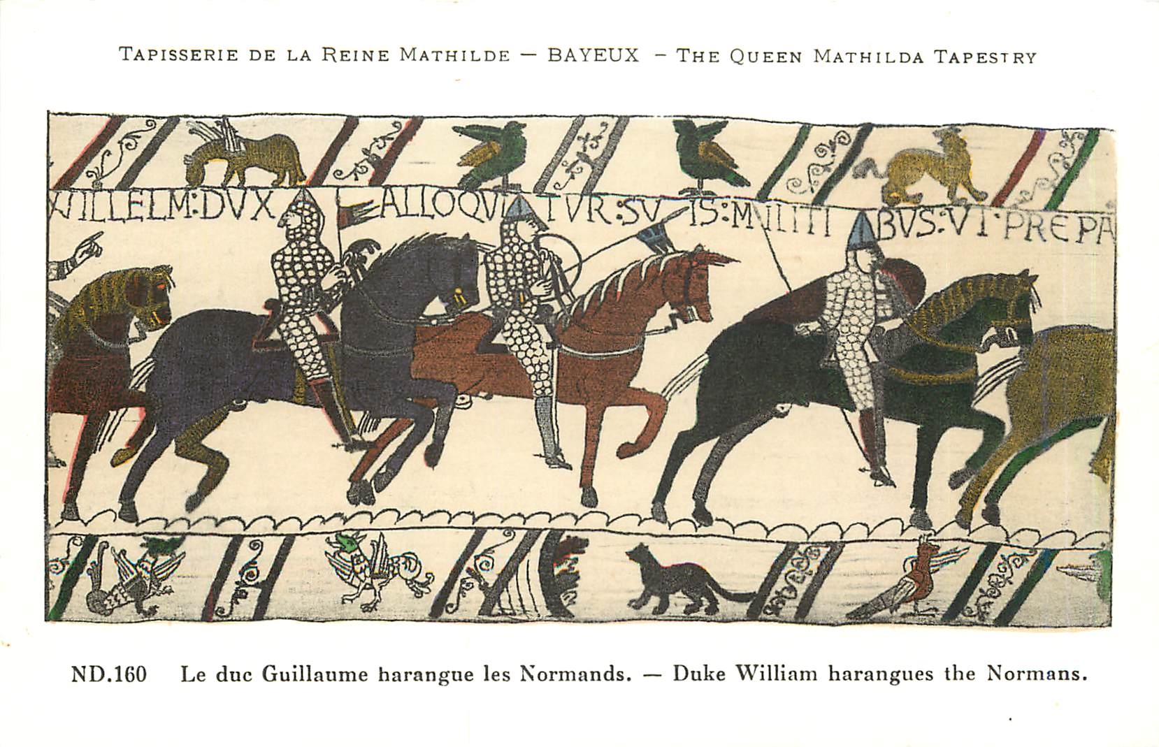Tapisserie de la Reine Mathilde — Bayeux — The Queen Mathilda Tapestry — ND.160 Le duc Guillaume harangue les Normands.