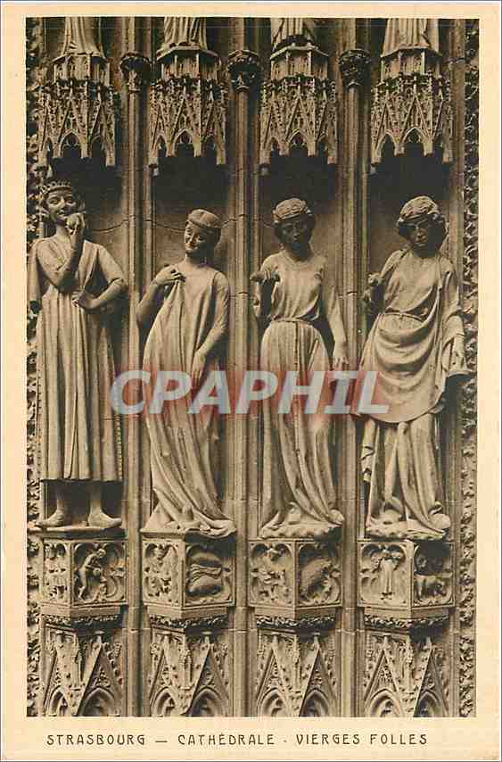 CPA Strasbourg Cathedrale Vierges Folles 