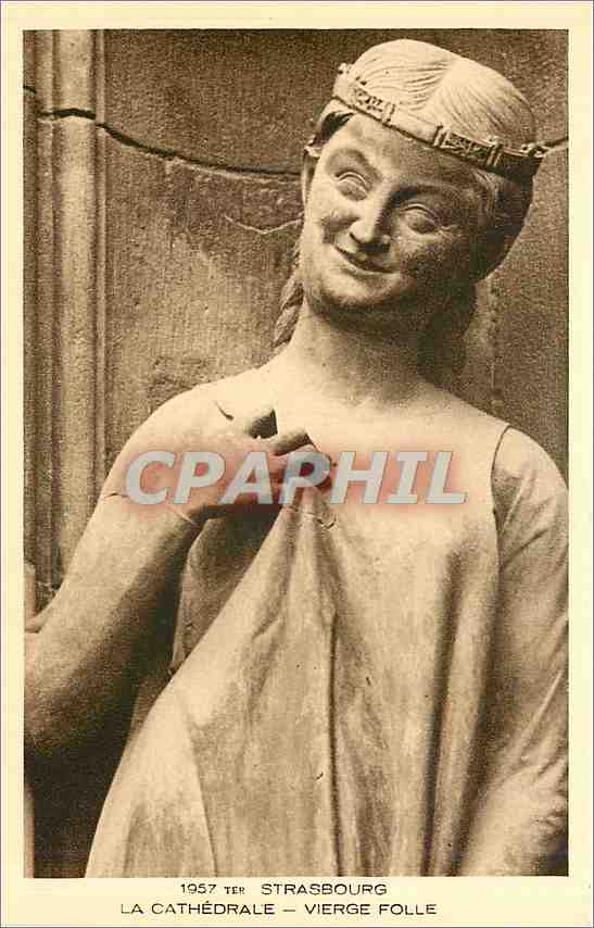 CPA Strasbourg La Cathedrale Vierge Folle 