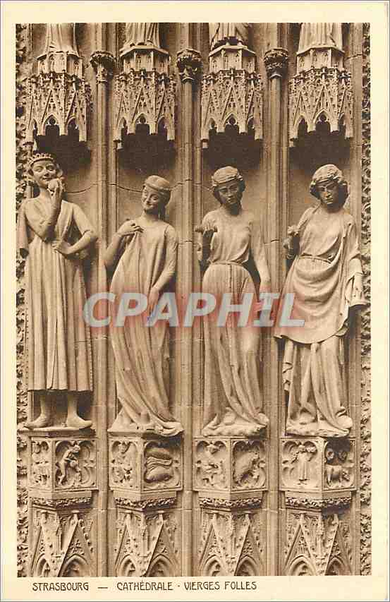 CPA Strasbourg Cathedrale Vierges Folles 