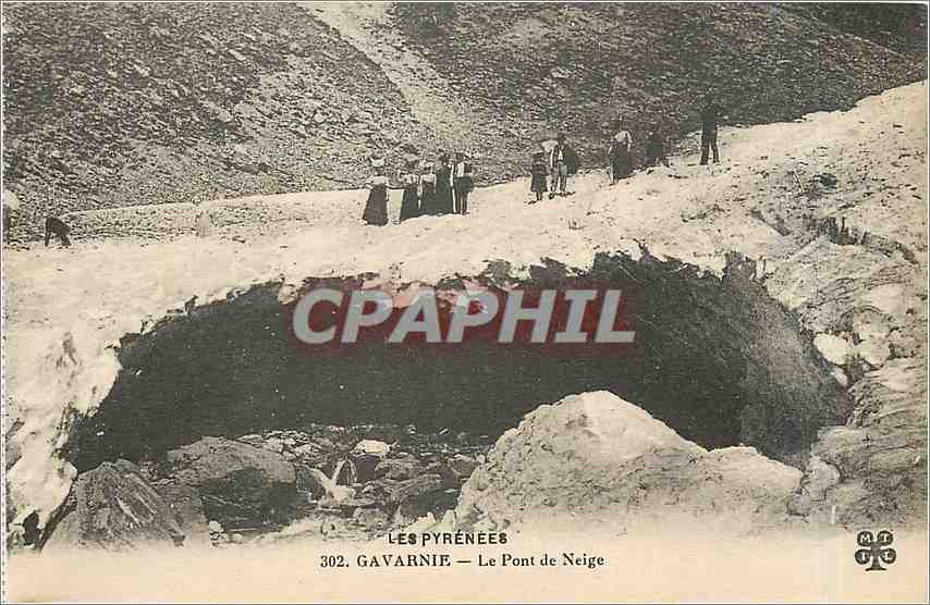 Gavarnie — Le Pont de Neige — Les Pyrénées, n°302
