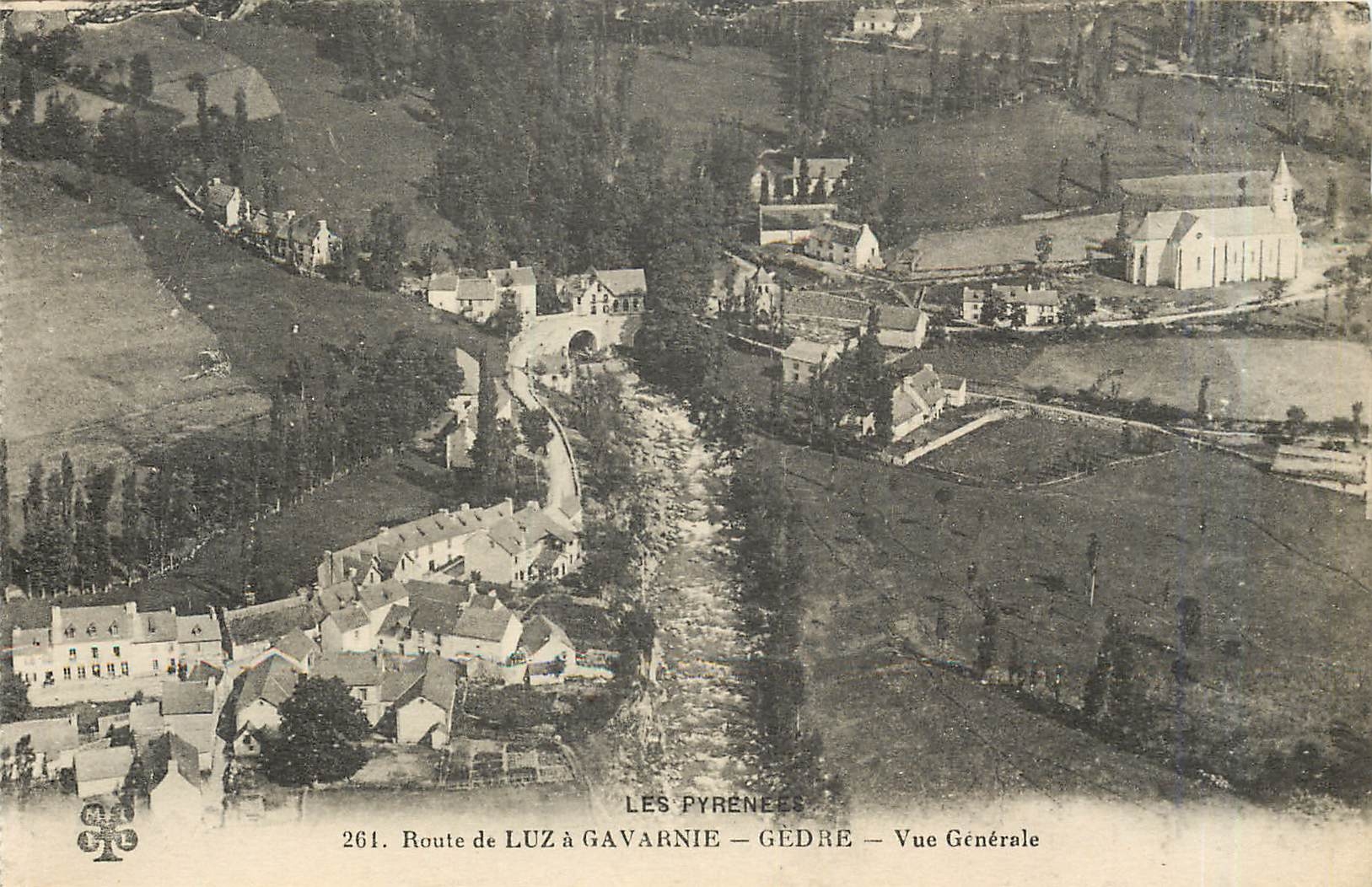 CPA Route de Luz a Gavarnie Gedre Vue Generale 