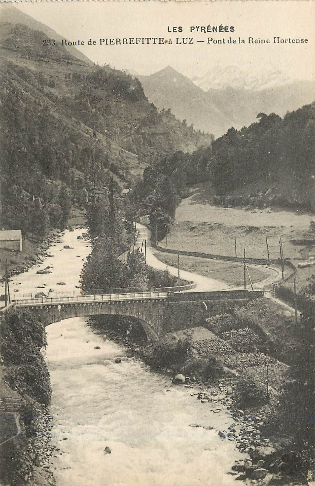 CPA Route de Pierrefitte Luz Pont de la Reine Hortense 