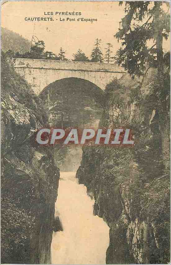 CPA Cauterets Le Pont d'Espagne 