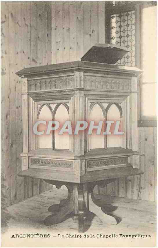 CPA ARGENTIERES-La Chaire de l Chapelle Evangelique