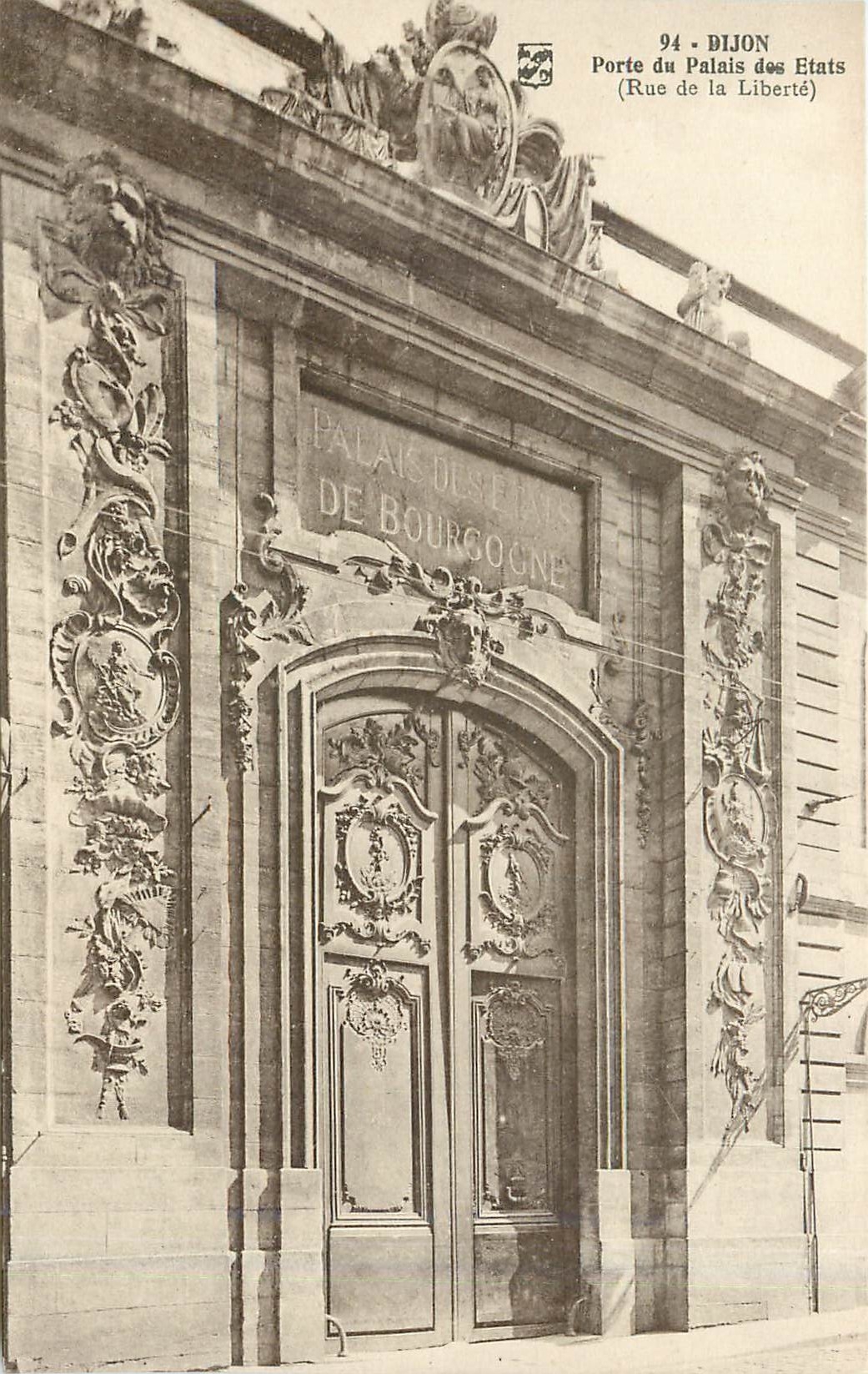 CPA DIJON Porte du Palais des Etats (Rue de la Liberte)