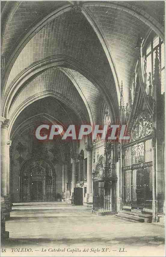CPA TOLEDO-La Catedral Capilla del Siglo XV
