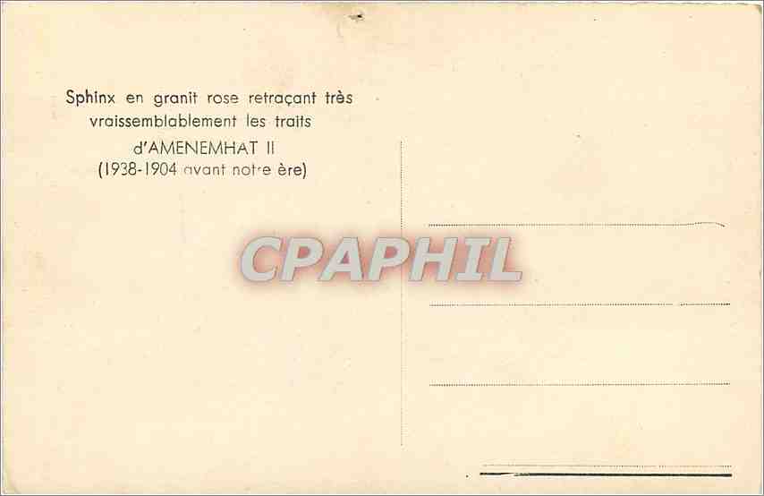 CPA SPHINX en granit rose retracant tres vraissemblablement les traits d'AMENEMHAT II (1938-1904) VA — Rückseite