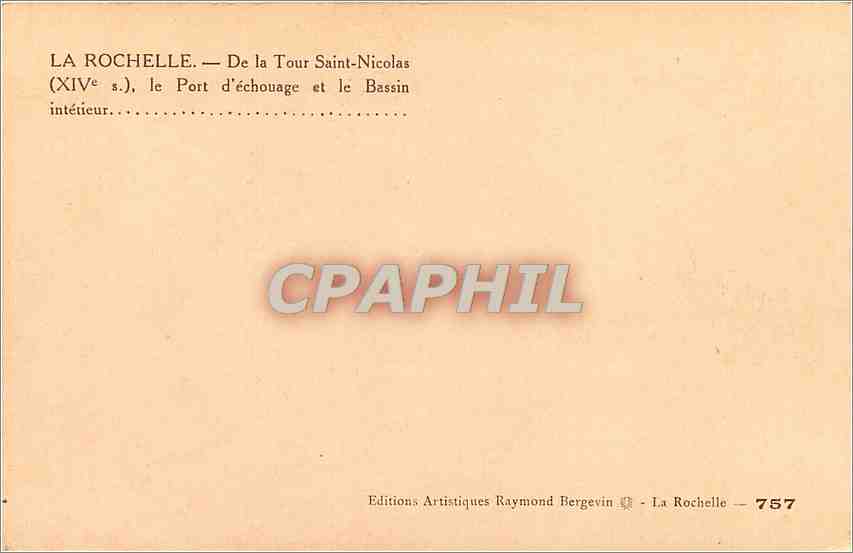 CPA LA ROCHELLE-De la Tour Saint-Nicolas(XIVes)  le Port d'echouage et le Bassin Interieur — Verso
