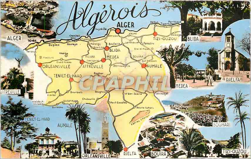CPM Alger Aumale Blida Djelfa Medea Boghari Tizi Ouzou Orleansville
