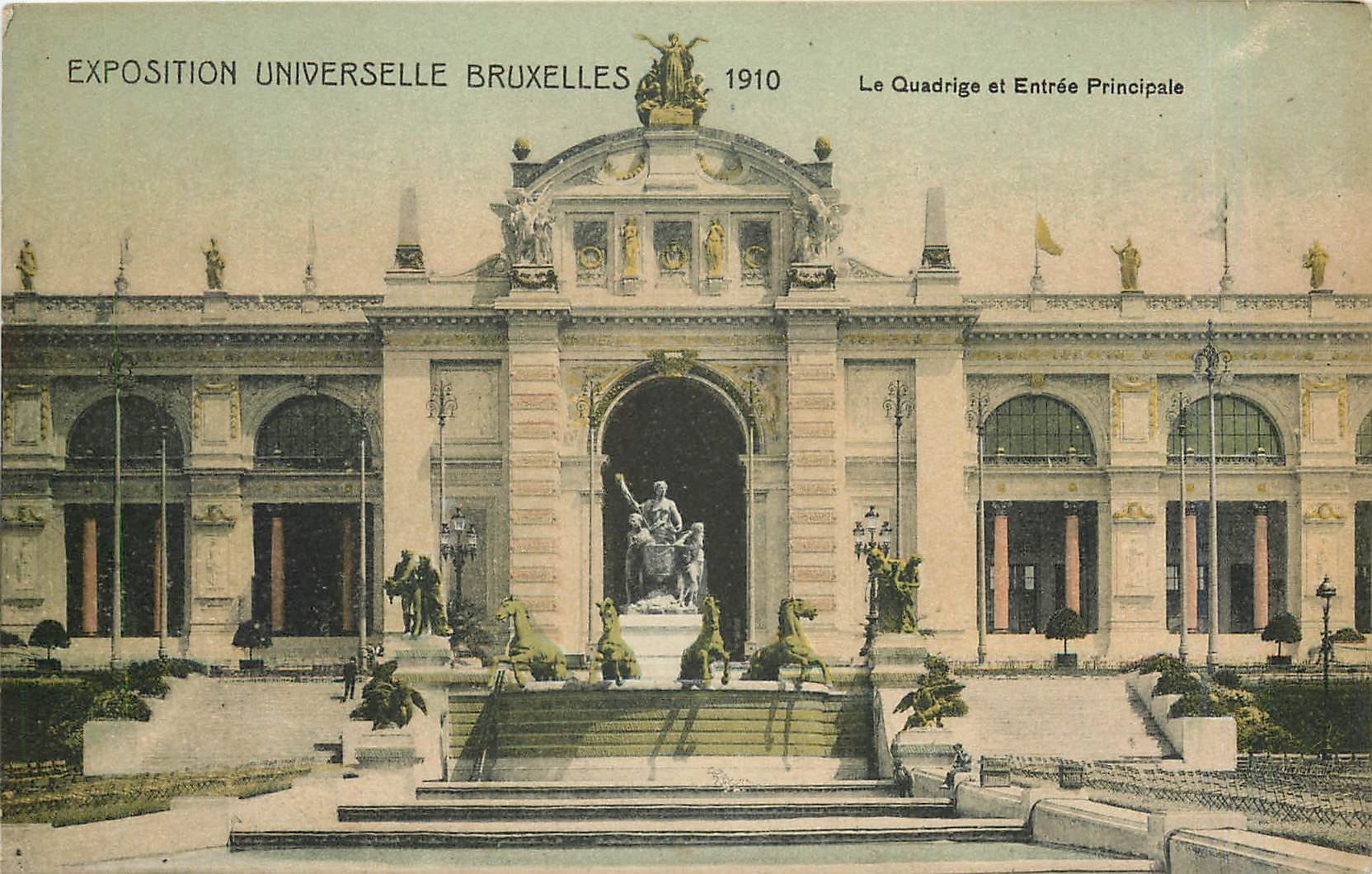 Exposition Universelle Bruxelles 1910 — Le Quadrigé et Entrée Principale — Edit. V.P. Bruxelles