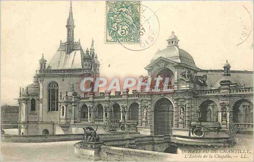 Château de Chantilly — L'Entrée de la Chapelle — LL.