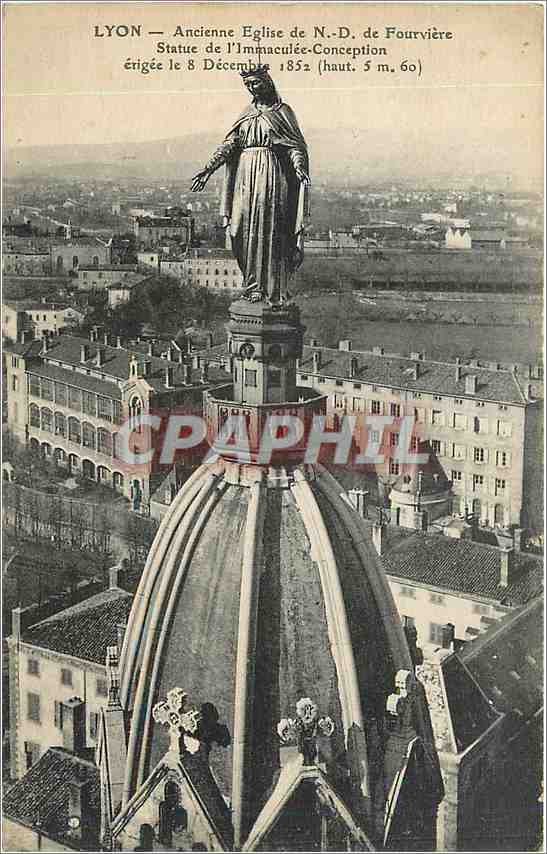 CPA Lyon Ancienne Eglise de N D de Fourviere Statue de l'Immaculee Conception erigee le 8 Decembre 1