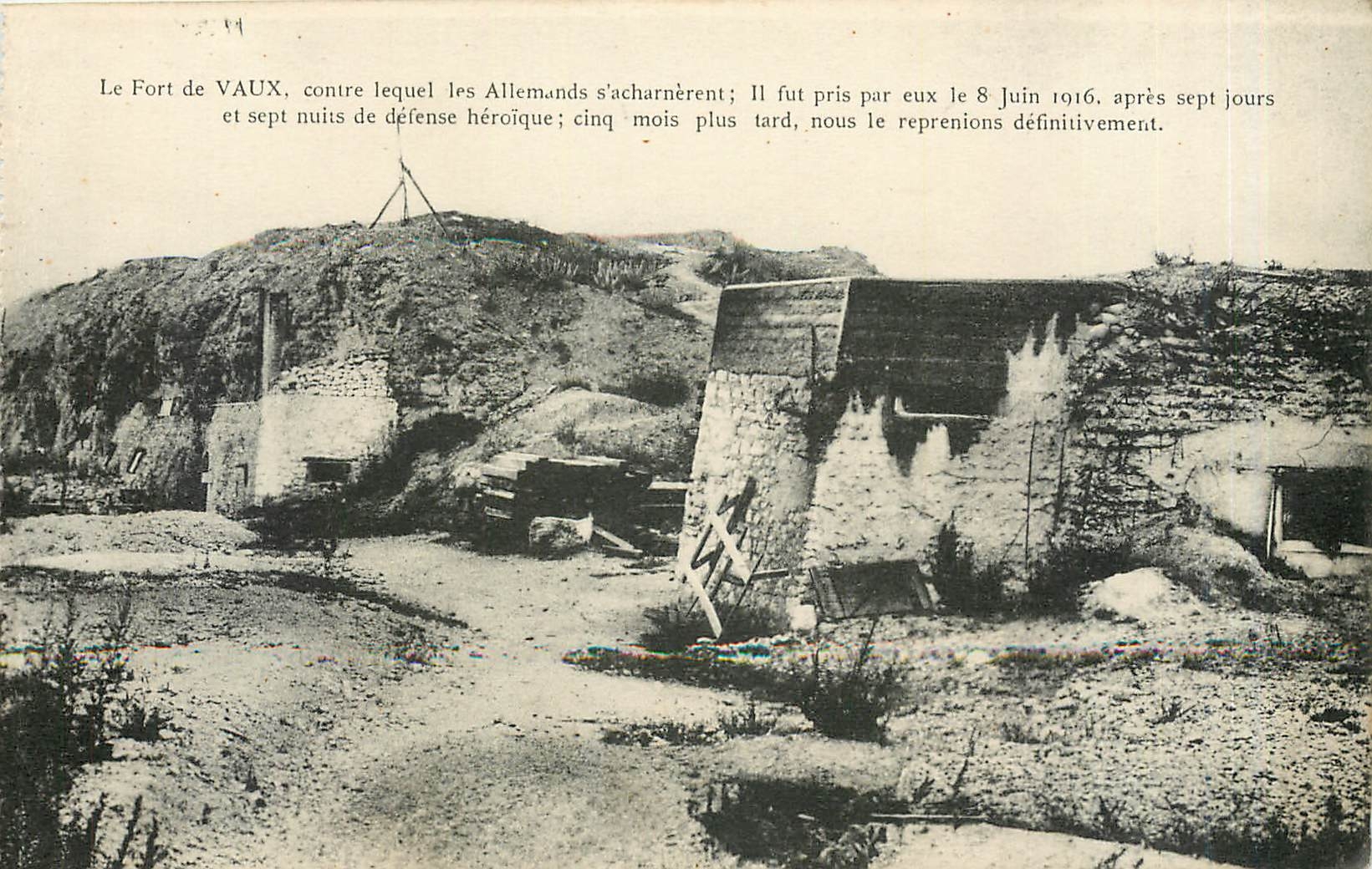 CPA Le Fort de Vaux Contre lequel les Allemands s'acharnerent 