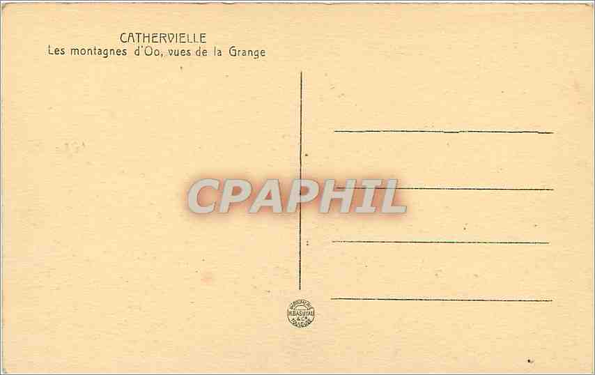 Cathervielle — Les montagnes d'Oo, vues de la Grange — éditeur non visible — Reverso