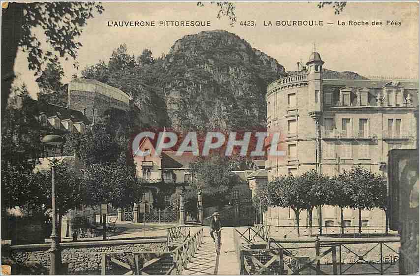 CPA L'Auvergen Pittoresque la Bourboule la Roche des Fees 